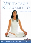 MEDITACAO E RELAXAMENTO ANTI-STRESS DE CORPO E MENTE