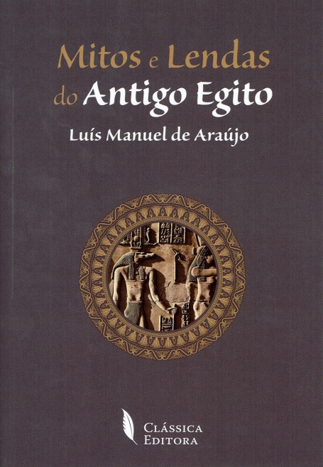 MITOS E LENDAS DO ANTIGO EGITO