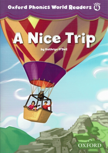A NICE TRIP - OXFORD PHONICS WORLD READERS LEVEL 4