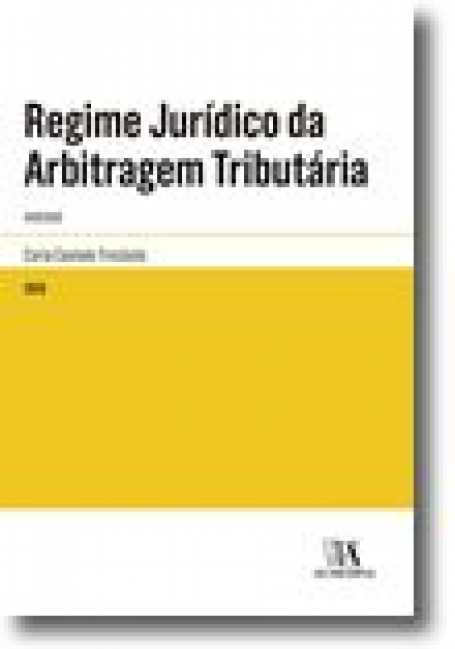 REGIME JURIDICO DA ARBITRAGEM TRIBUTARIA ANOTADO 2016