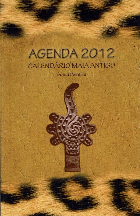 AGENDA 2012 - CALENDARIO MAIA ANTIGO