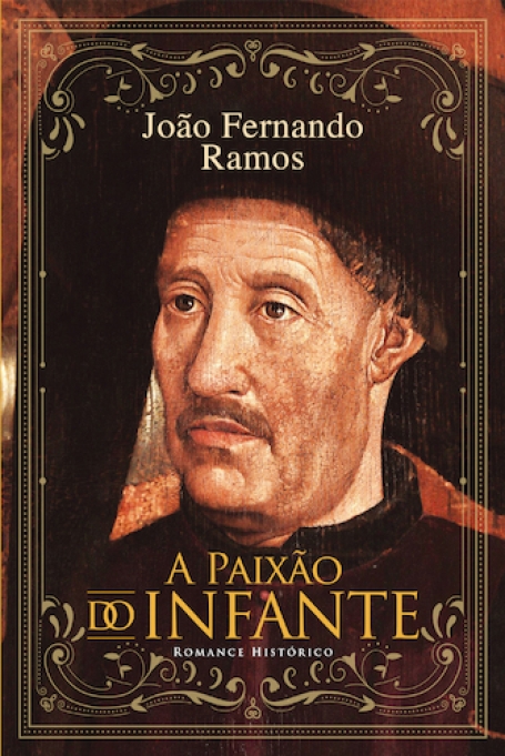 A PAIXÃO DO INFANTE