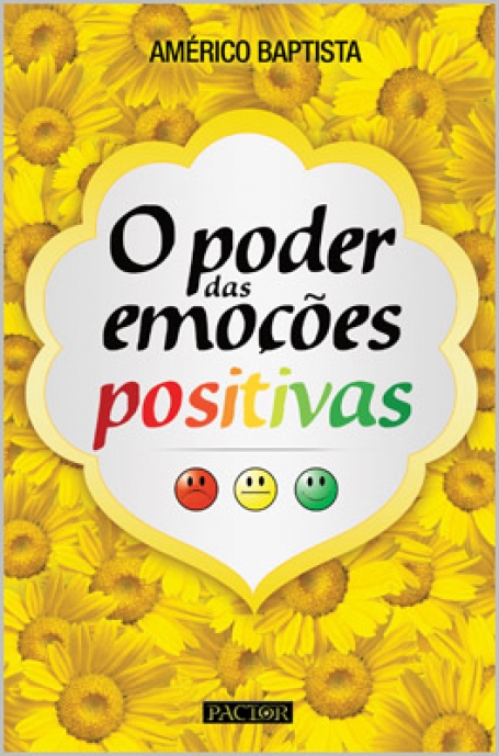 PODER DAS EMOCOES POSITIVAS