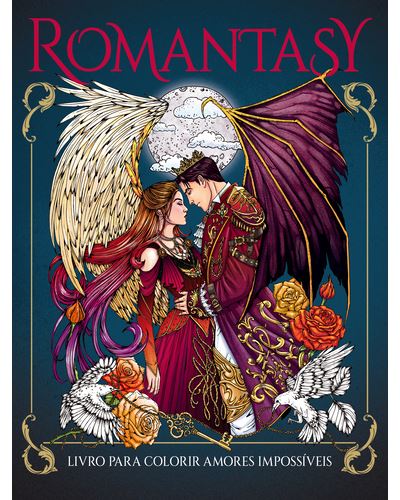ROMANTASY - LIVRO PARA COLORIR AMORES IMPOSSÍVEIS