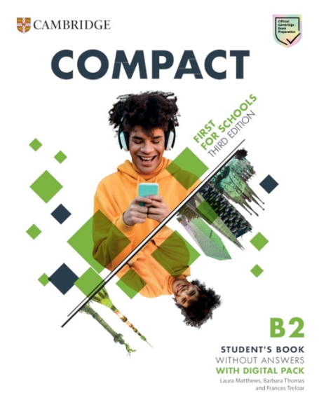 COMPACT B2 STUDENT´S BOOK - FIRST FOR SCHOOLS - THIRD EDITION