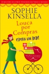LOUCA POR COMPRAS ESPERA UM BEBE