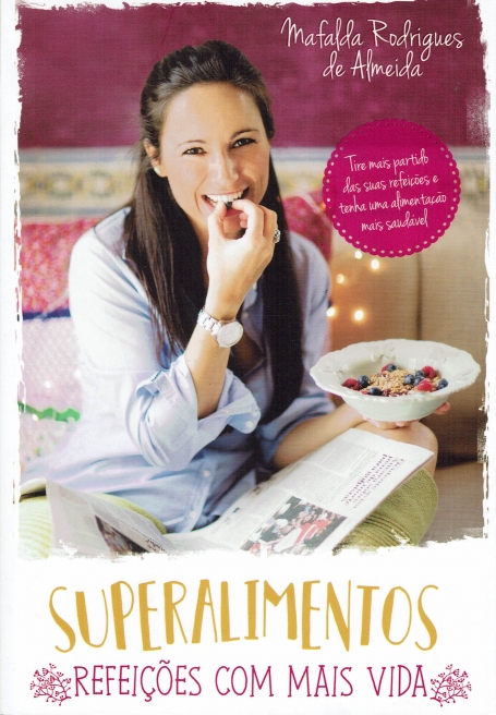 SUPERALIMENTOS - REFEICOES COM MAIS VIDA