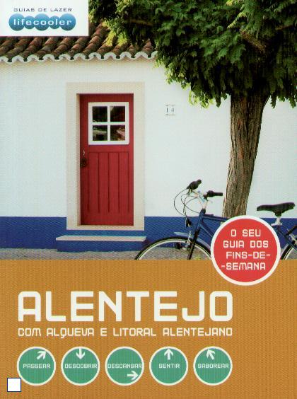 ALENTEJO - GUIA DE FIM DE SEMANA