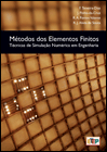 METODO DOS ELEMENTOS FINITOS - tecnicas de simulacao numerica em engenharia