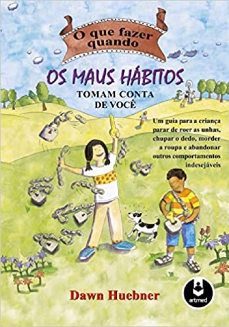 O QUE FAZER QUANDO OS MAUS HABITOS TOMAM CONTA VOC