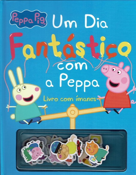 UM DIA FANTASTICO COM A PEPPA - livro com imanes