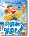 SALVEMOS A BALEIA BRANCA GERONIMO STILTON 38