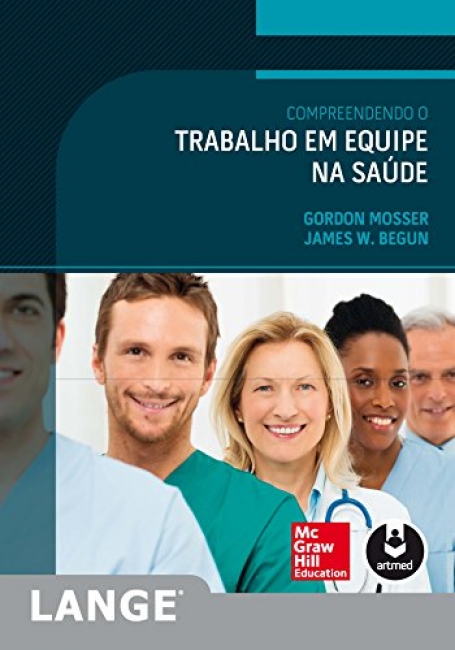COMPREENDENDO O TRABALHO EM EQUIPE NA SAUDE