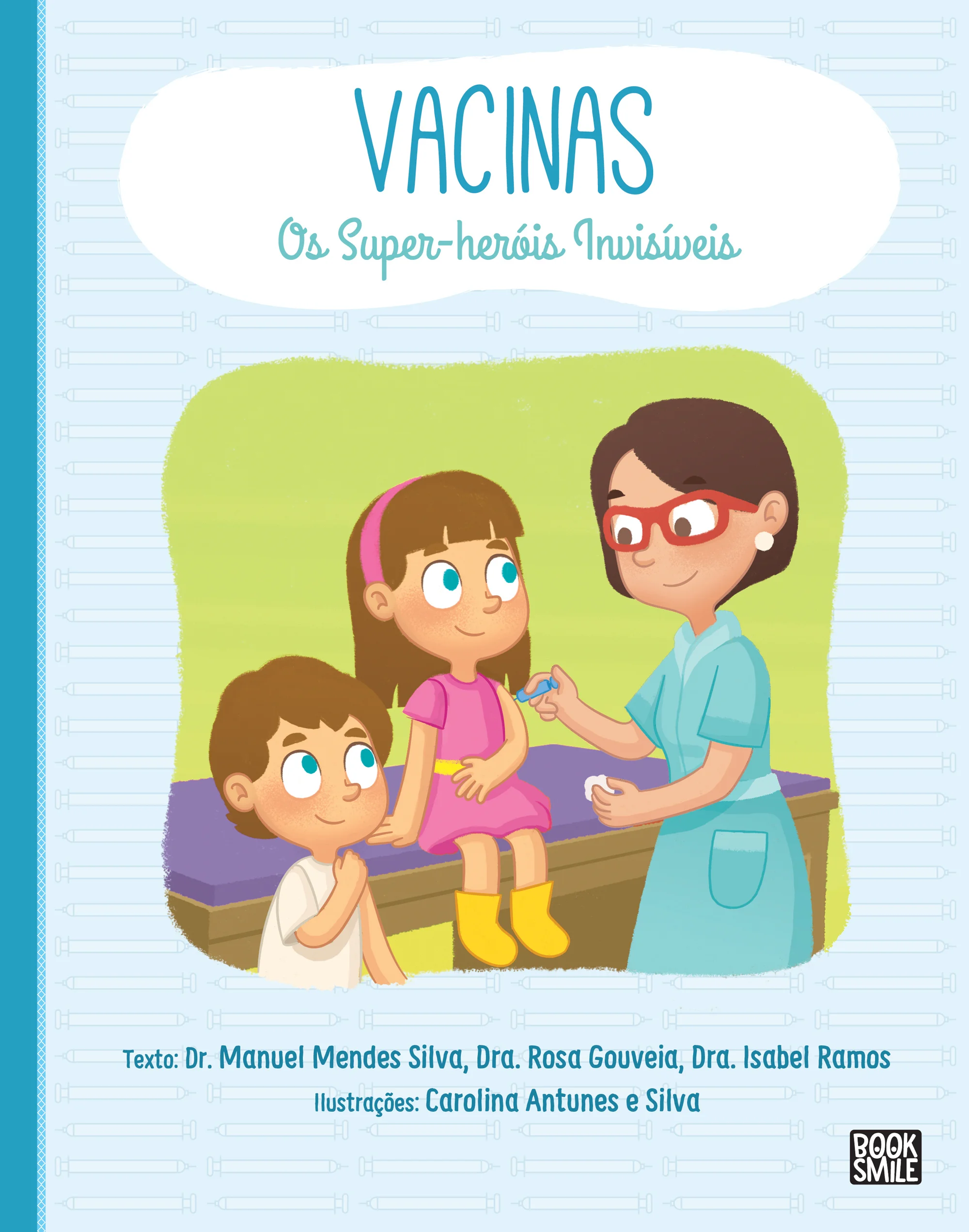 VACINAS - OS SUPER-HERÓIS INVISÍVEIS