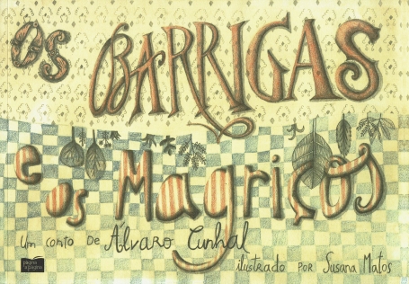 OS BARRIGAS E OS MAGRIÇOS