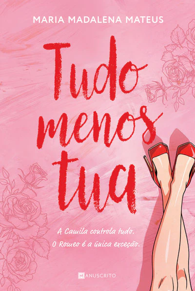 TUDO MENOS TUA