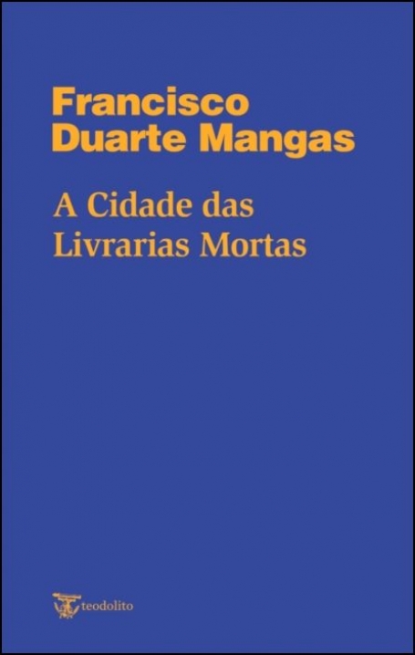 A CIDADE DAS LIVRARIAS MORTAS