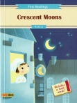 CRESCENT MOONS - FIRST READINGS LEVEL 2