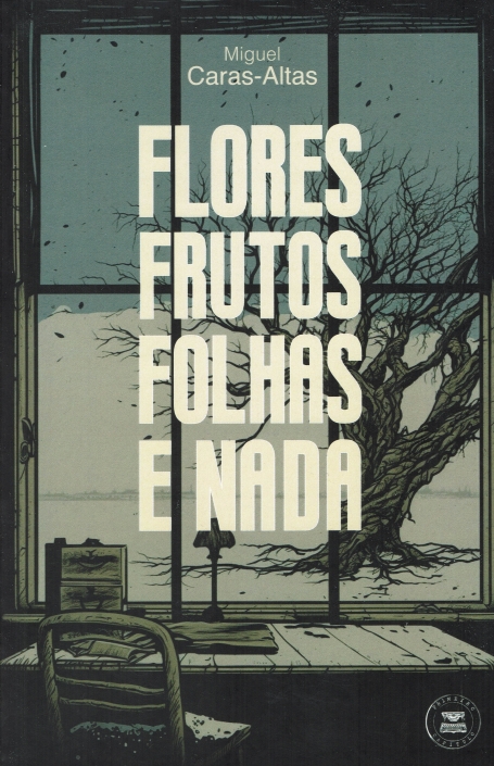FLORES FRUTOS FOLHAS E NADA