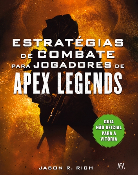 ESTRATÉGIAS DE COMBATE PARA JOGADORES DE APEX LEGENDS - guia não oficial para a vitória