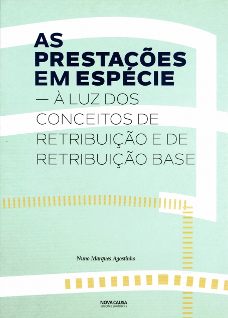 PRESTAÇÕES EM ESPÉCIE : À LUZ DOS CONCEITOS DE RETRIBUIÇÃO E DE RETRIBUIÇÃO BASE