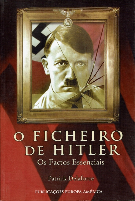 FICHEIRO DE HITLER - FACTOS ESSENCIAIS
