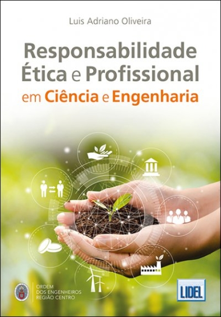 RESPONSABILIDADE ÉTICA E PROFISSIONAL EM CIENCIA E ENGENHARIA
