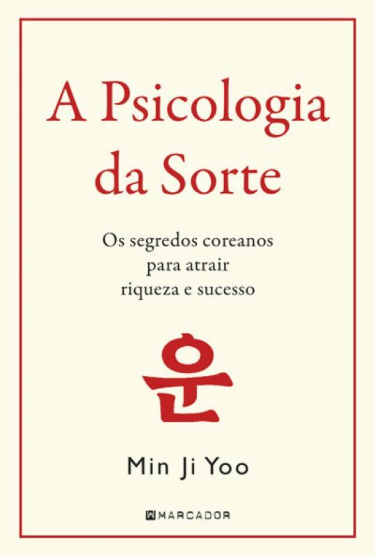 A PSICOLOGIA DA SORTE