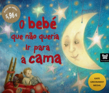 BEBE QUE NAO QUERIA IR PARA A CAMA - COL. BORBOLETRAS