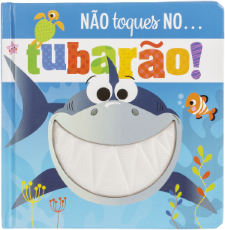 70945.10 - NAO TOQUES NO TUBARAO