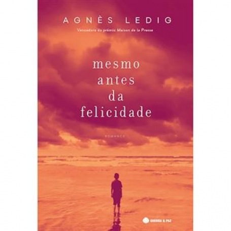 MESMO ANTES DA FELICIDADE