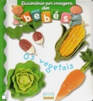 VEGETAIS - DICIONARIO POR IMAGENS DOS BEBES