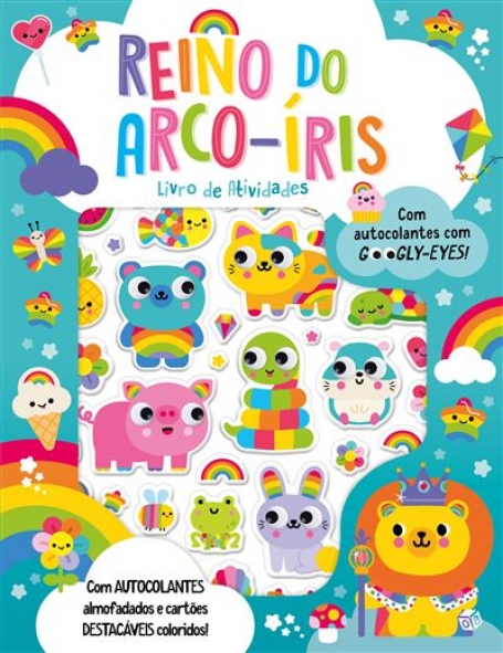 REINO DO ARCO-ÍRIS LIVRO DE ATIVIDADES COM AUTOCOLANTES COM GOOGLY-EYES