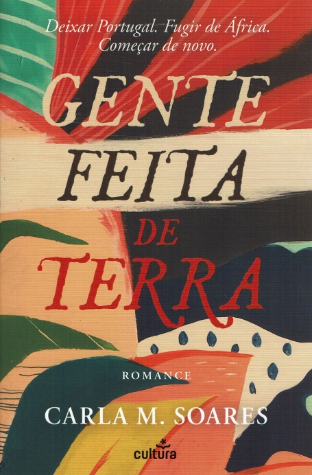 GENTE FEITA DE TERRA deixar portugal. fugir de Africa. Começar de novo