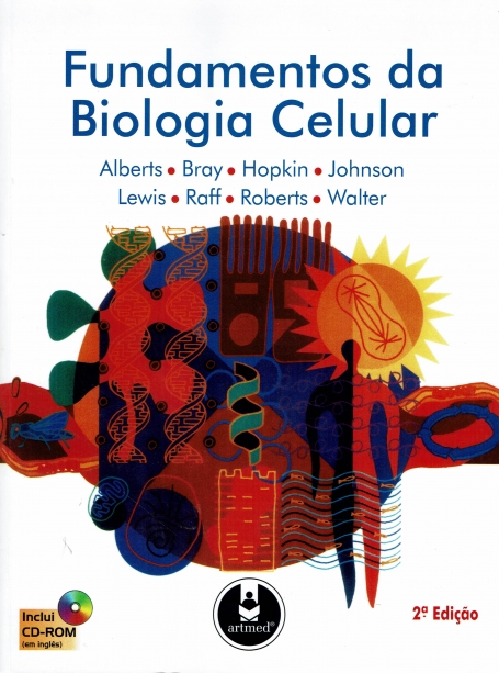FUNDAMENTOS DA BIOLOGIA CELULAR