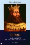 D.DINIS - REIS DE PORTUGAL