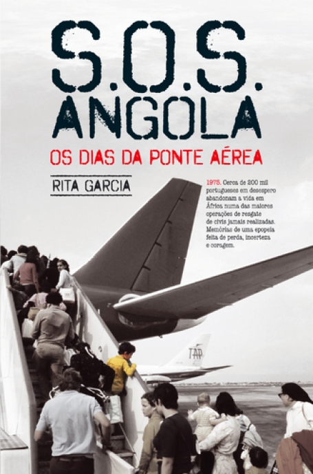 SOS ANGOLA - OS DIAS DA PONTE AEREA