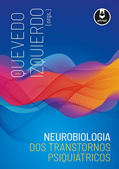 NEUROBIOLOGIA DOS TRANSTORNOS PSIQUIATRICOS