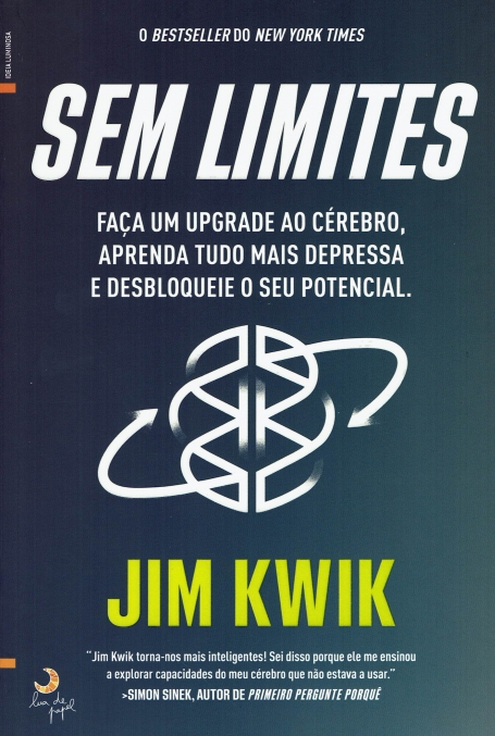 SEM LIMITES- faça um upgrade ao cerebro, aprenda tud mais depressa e desbloqueie o seu potencial