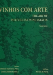 VINHOS COM ARTE VOL. 2 - THE ART OF PORTUGUESE WINE ESTATES