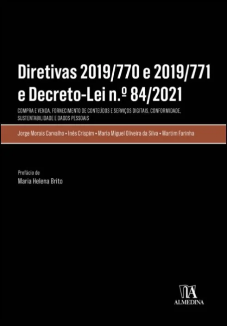 DIRETIVAS 2019 / 770 E 2019 / 771 E DECRETO-LEI Nº 84 / 2021
