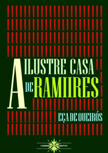 A ILUSTRE CASA DE RAMIRES