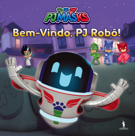 PJMASKS 9 - BEM-VINDO PJ ROBO!