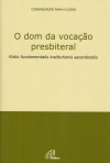 O DOM DA VOCACAO PRESBITERAL