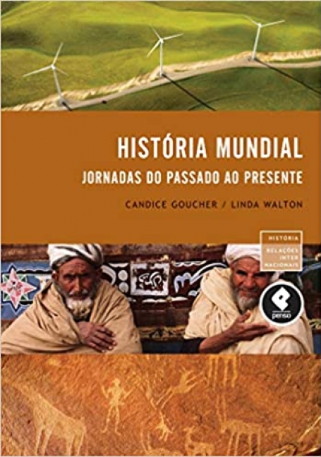 HISTORIA MUNDIAL JORNADAS DO PASSADO AO PRESENTE