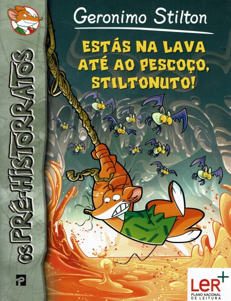 ESTAS NA LAVA ATE AO PESCOCO, STILTONUTO! - OS PRE-HISTORRATOS Nº 4