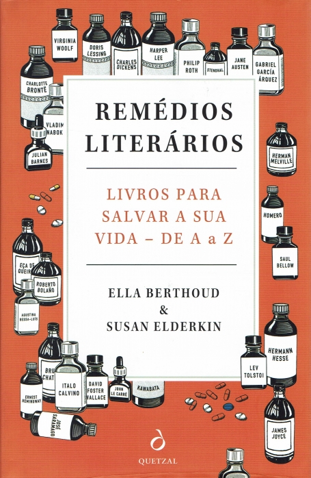 REMEDIOS LITERARIOS - LIVROS PARA SALVAR A SUA VIDA DE A A Z