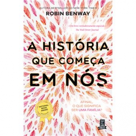 A HISTÓRIA QUE COMEÇA EM NÓS
