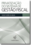 PRIVATIZACAO DO SISTEMA DE GESTAO FISCAL