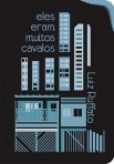 ELES ERAM MUITOS CAVALOS - livro de bolso